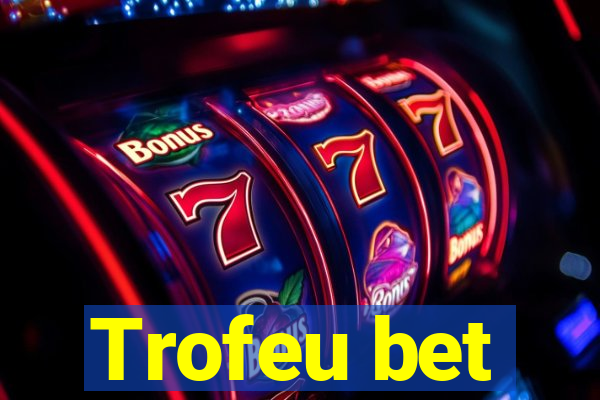 Trofeu bet